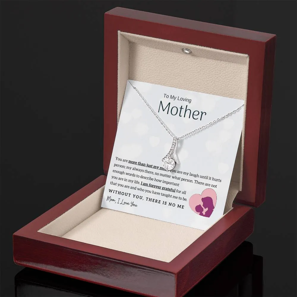 To My Loving Mother - Without You, There Is No Me! (Limited Time Offer) - Alluring Beauty Necklace