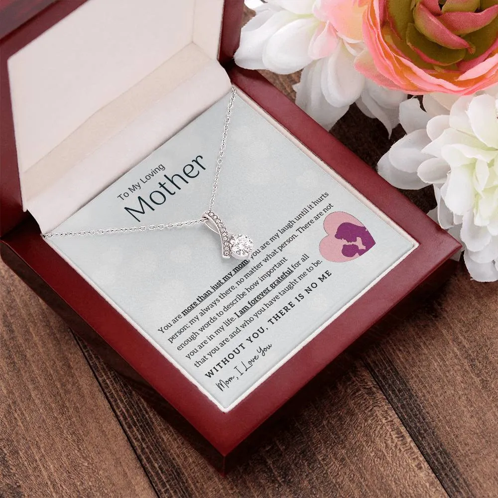 To My Loving Mother - Without You, There Is No Me! (Limited Time Offer) - Alluring Beauty Necklace