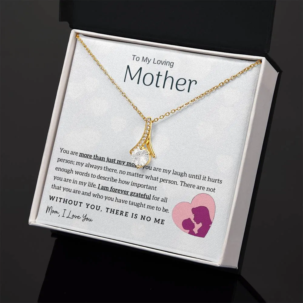 To My Loving Mother - Without You, There Is No Me! (Limited Time Offer) - Alluring Beauty Necklace