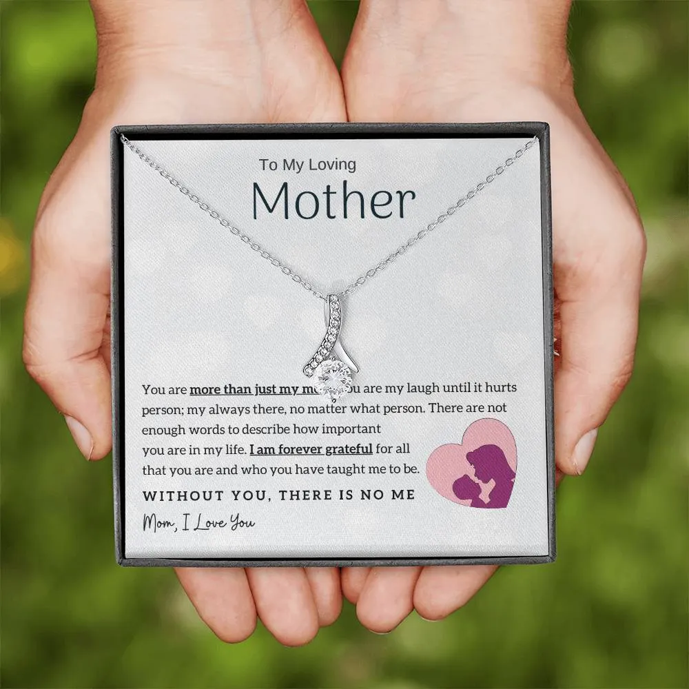 To My Loving Mother - Without You, There Is No Me! (Limited Time Offer) - Alluring Beauty Necklace