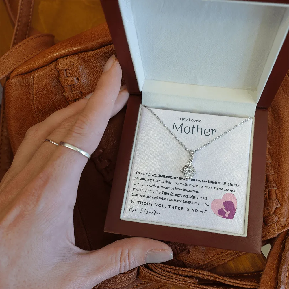 To My Loving Mother - Without You, There Is No Me! (Limited Time Offer) - Alluring Beauty Necklace