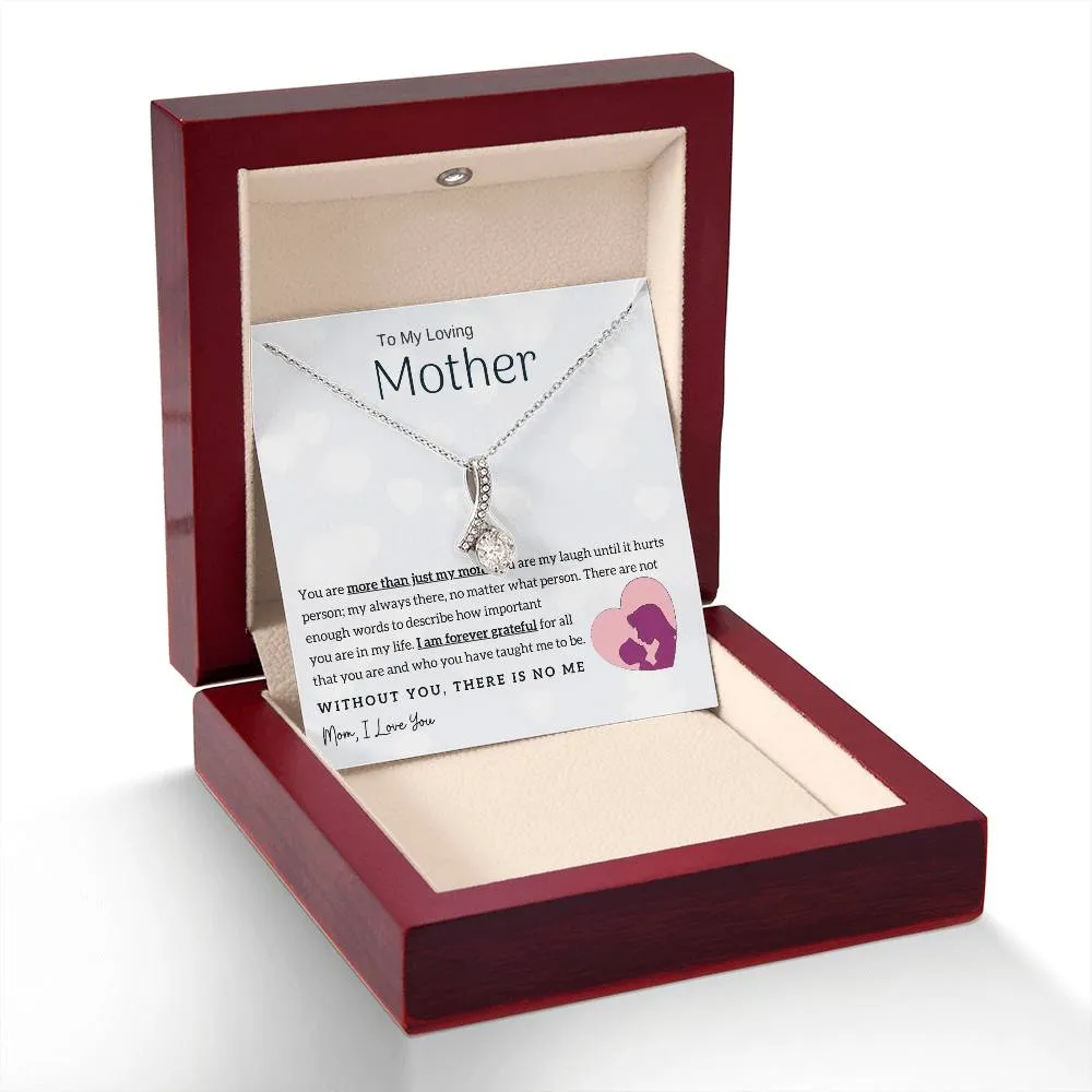 To My Loving Mother - Without You, There Is No Me! (Limited Time Offer) - Alluring Beauty Necklace
