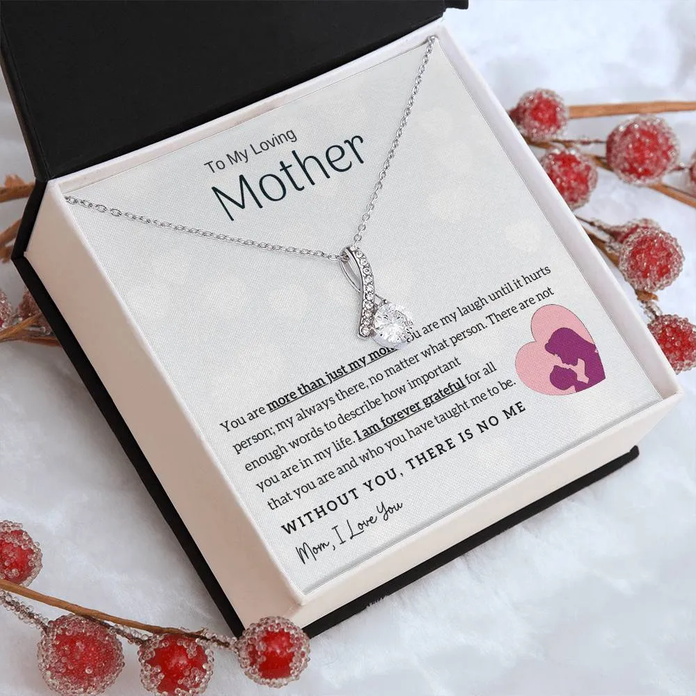 To My Loving Mother - Without You, There Is No Me! (Limited Time Offer) - Alluring Beauty Necklace