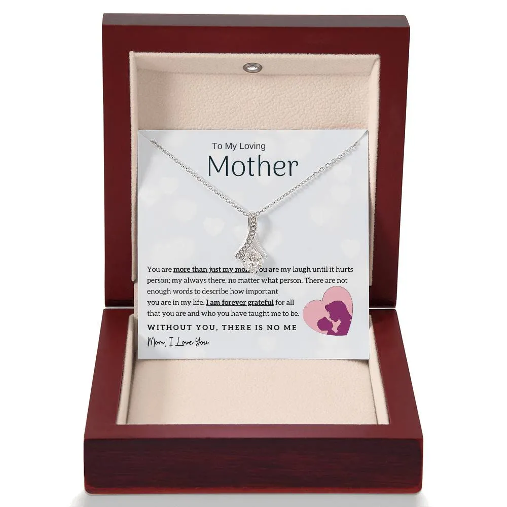 To My Loving Mother - Without You, There Is No Me! (Limited Time Offer) - Alluring Beauty Necklace