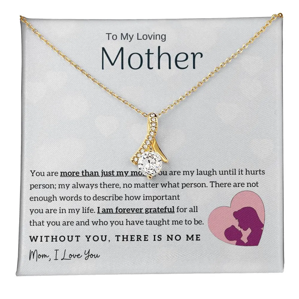 To My Loving Mother - Without You, There Is No Me! (Limited Time Offer) - Alluring Beauty Necklace