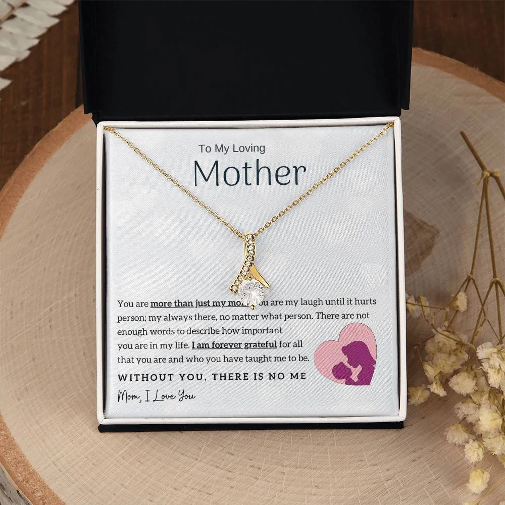 To My Loving Mother - Without You, There Is No Me! (Limited Time Offer) - Alluring Beauty Necklace