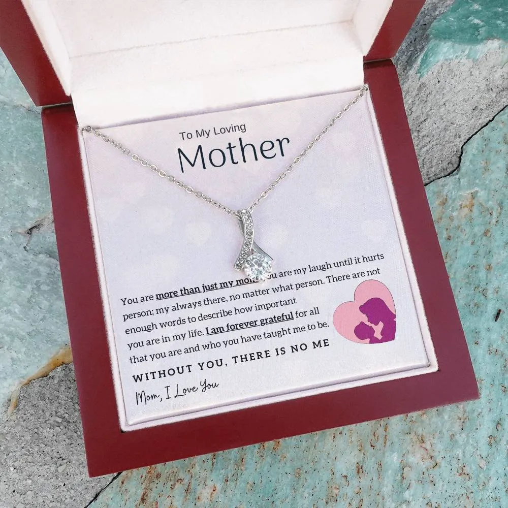 To My Loving Mother - Without You, There Is No Me! (Limited Time Offer) - Alluring Beauty Necklace