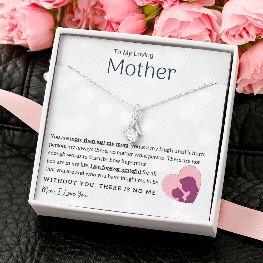 To My Loving Mother - Without You, There Is No Me! (Limited Time Offer) - Alluring Beauty Necklace