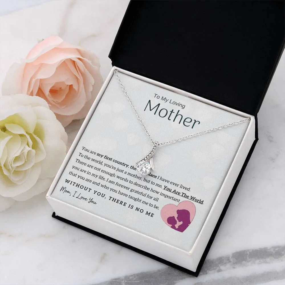To My Loving Mother - You Are The World To Me! (Limited Time Offer) - Alluring Beauty Necklace