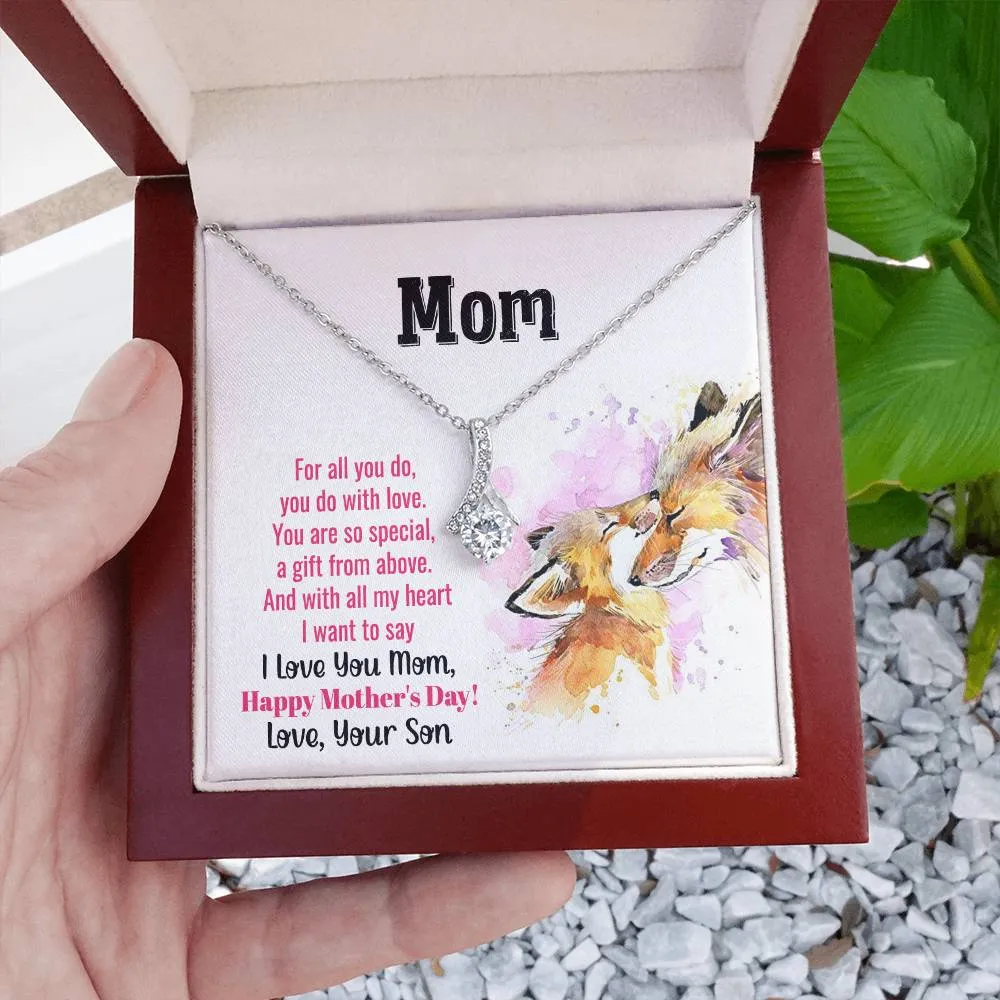 To My Mom - You Are So Special (Limited Time Offer) - Alluring Beauty Necklace