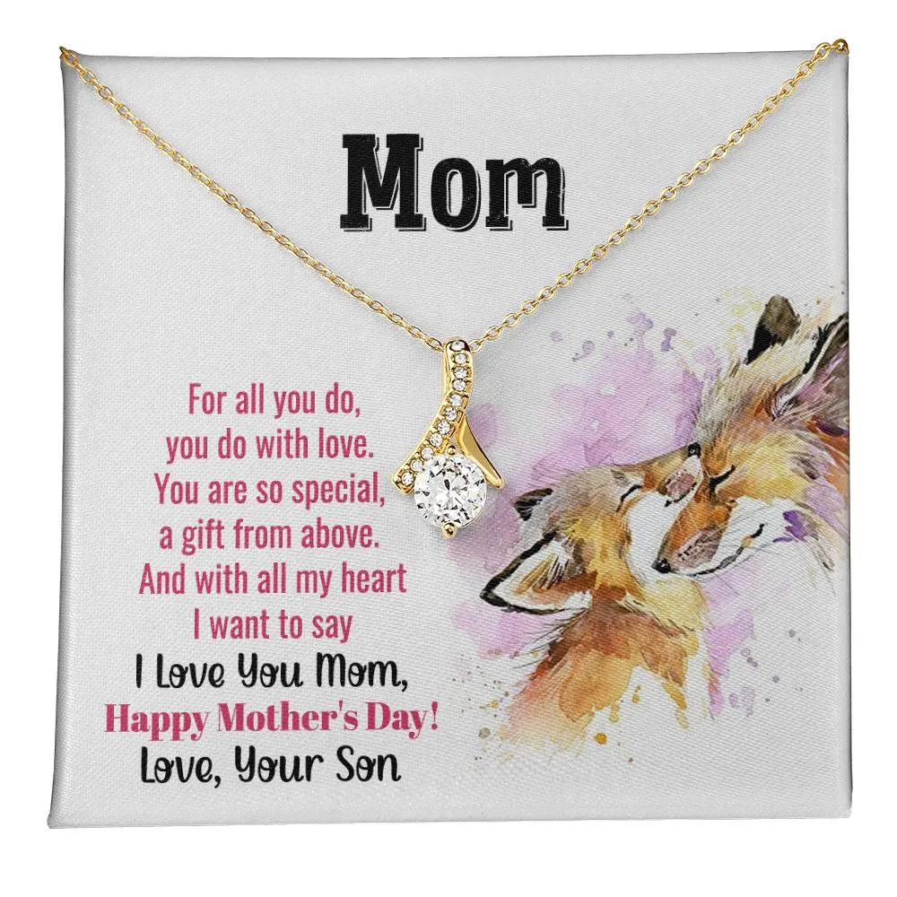 To My Mom - You Are So Special (Limited Time Offer) - Alluring Beauty Necklace