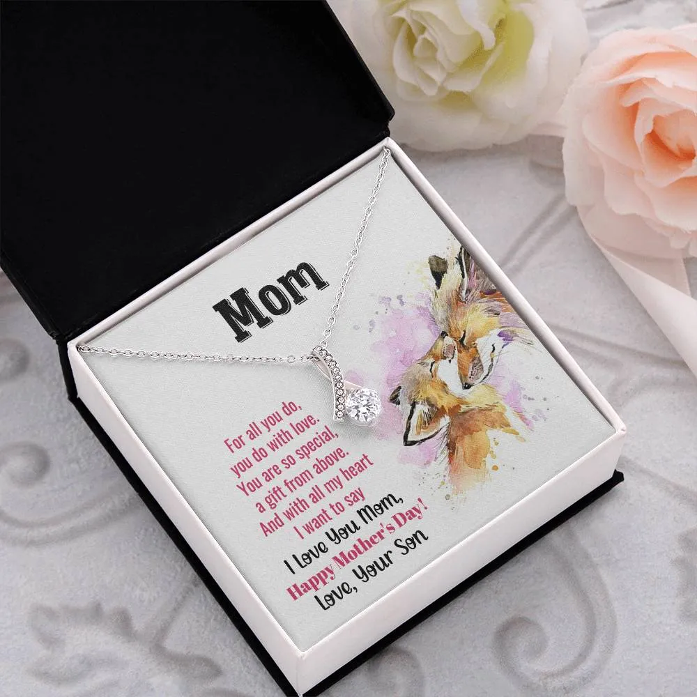 To My Mom - You Are So Special (Limited Time Offer) - Alluring Beauty Necklace