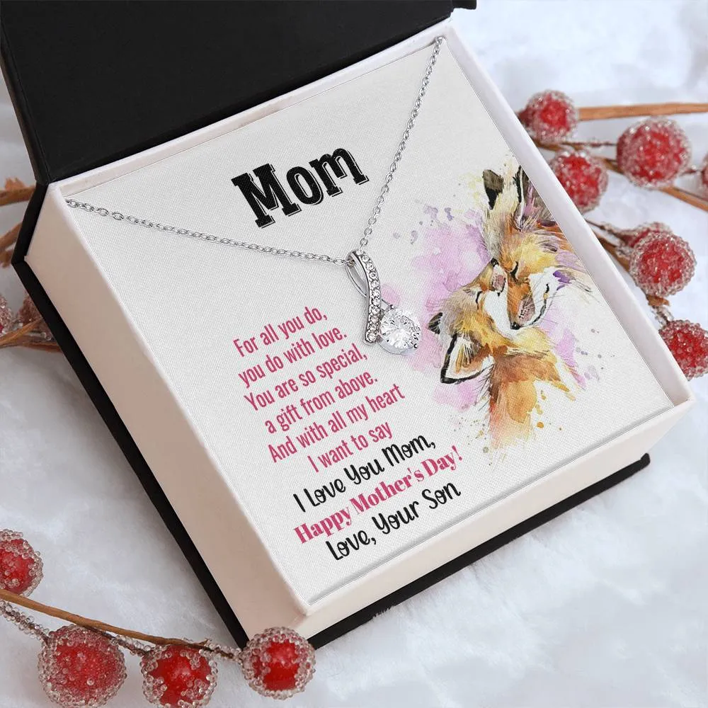 To My Mom - You Are So Special (Limited Time Offer) - Alluring Beauty Necklace