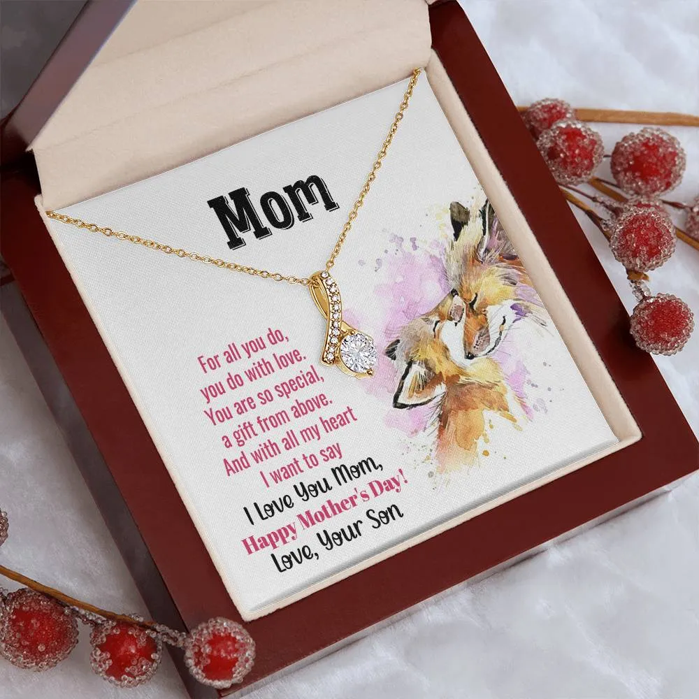 To My Mom - You Are So Special (Limited Time Offer) - Alluring Beauty Necklace