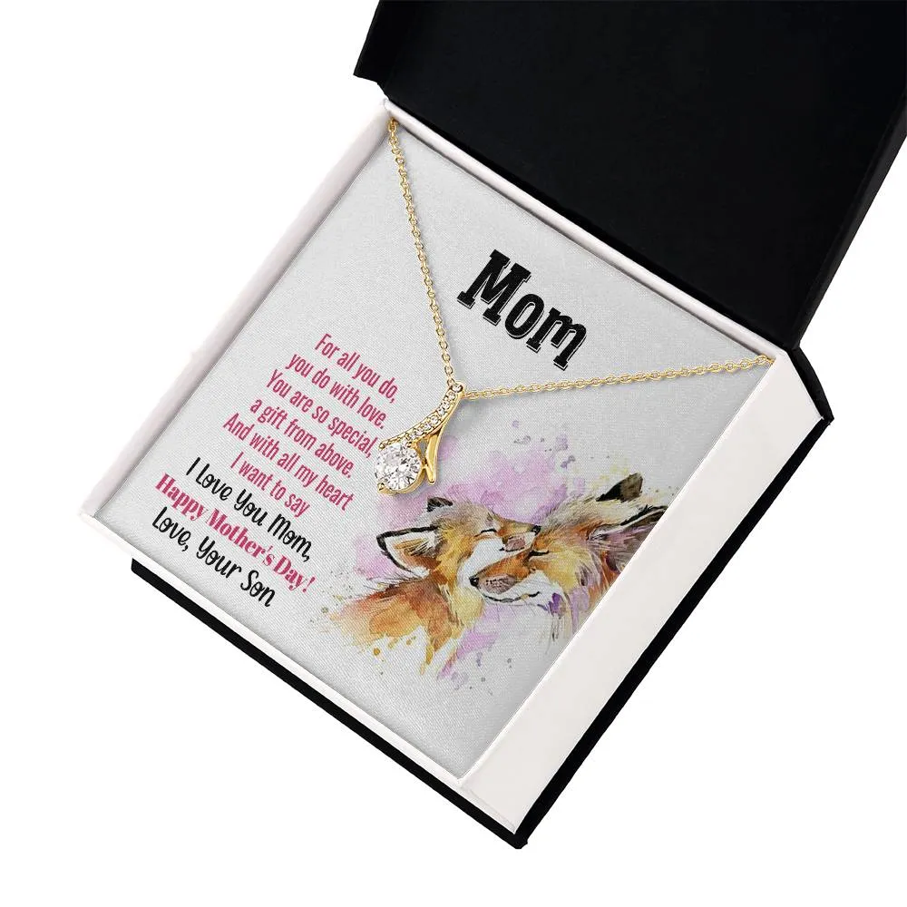 To My Mom - You Are So Special (Limited Time Offer) - Alluring Beauty Necklace