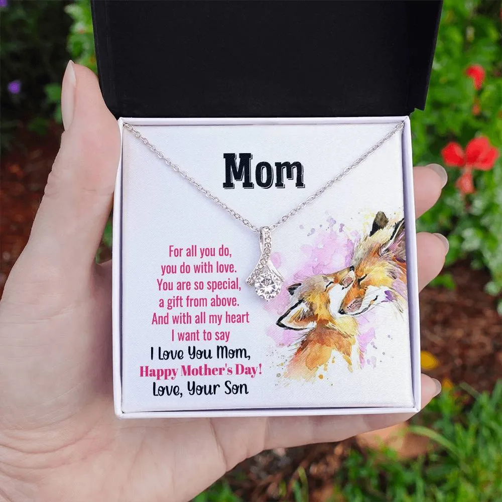 To My Mom - You Are So Special (Limited Time Offer) - Alluring Beauty Necklace