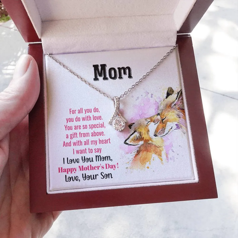 To My Mom - You Are So Special (Limited Time Offer) - Alluring Beauty Necklace