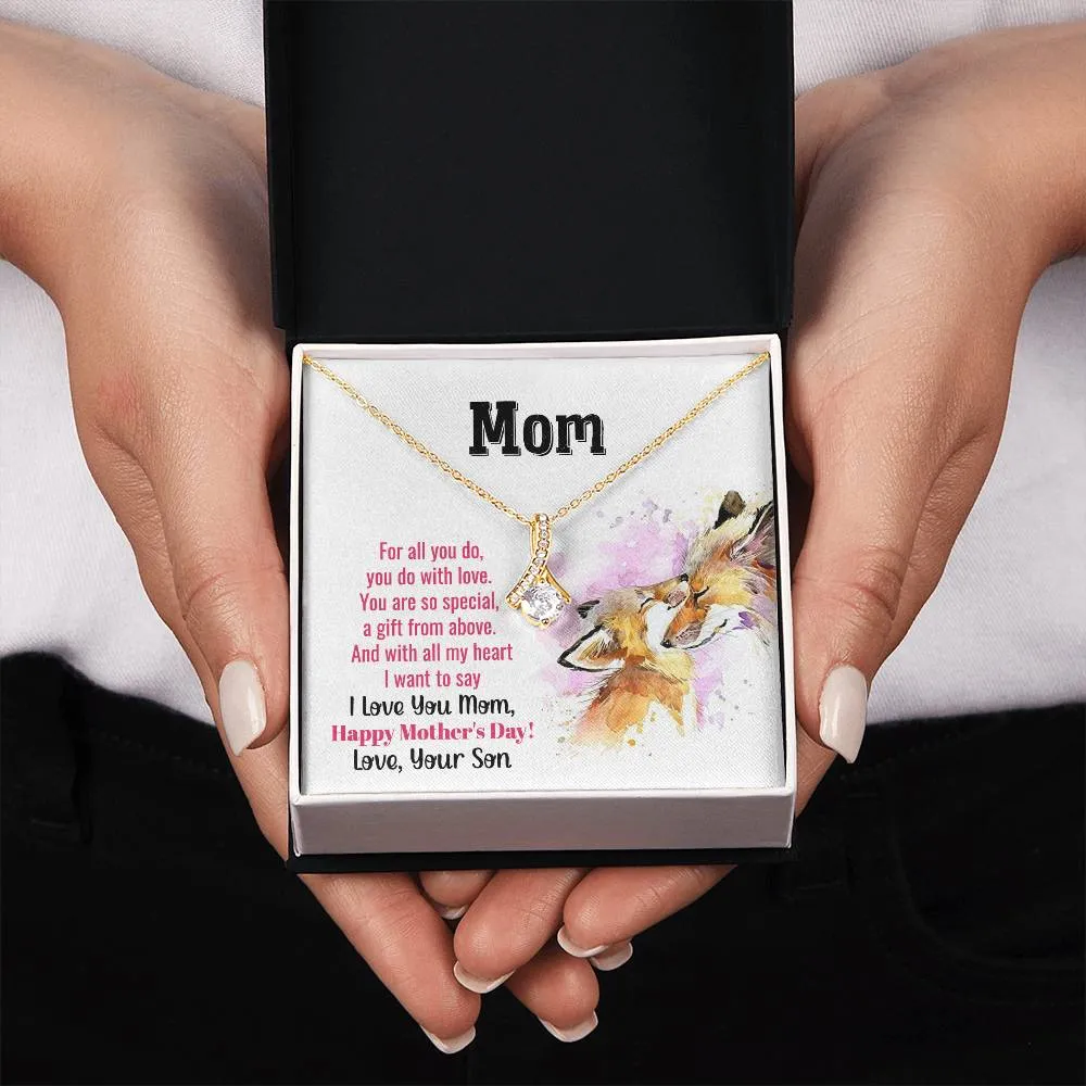To My Mom - You Are So Special (Limited Time Offer) - Alluring Beauty Necklace