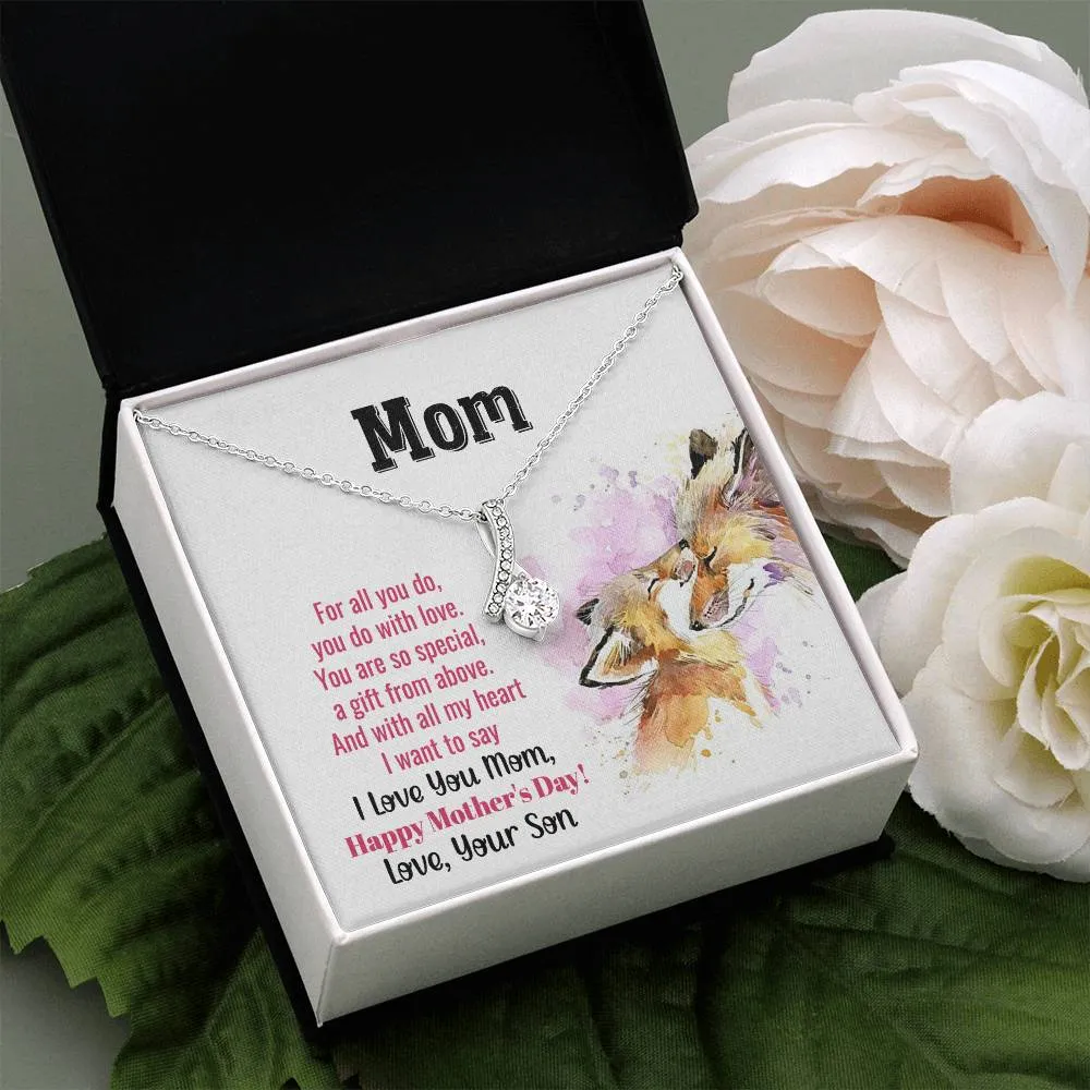 To My Mom - You Are So Special (Limited Time Offer) - Alluring Beauty Necklace