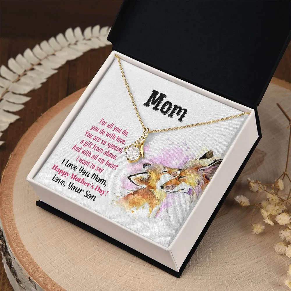 To My Mom - You Are So Special (Limited Time Offer) - Alluring Beauty Necklace
