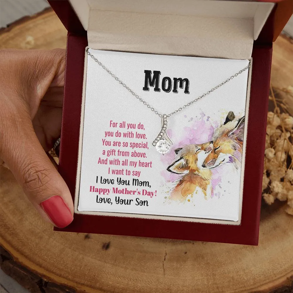To My Mom - You Are So Special (Limited Time Offer) - Alluring Beauty Necklace