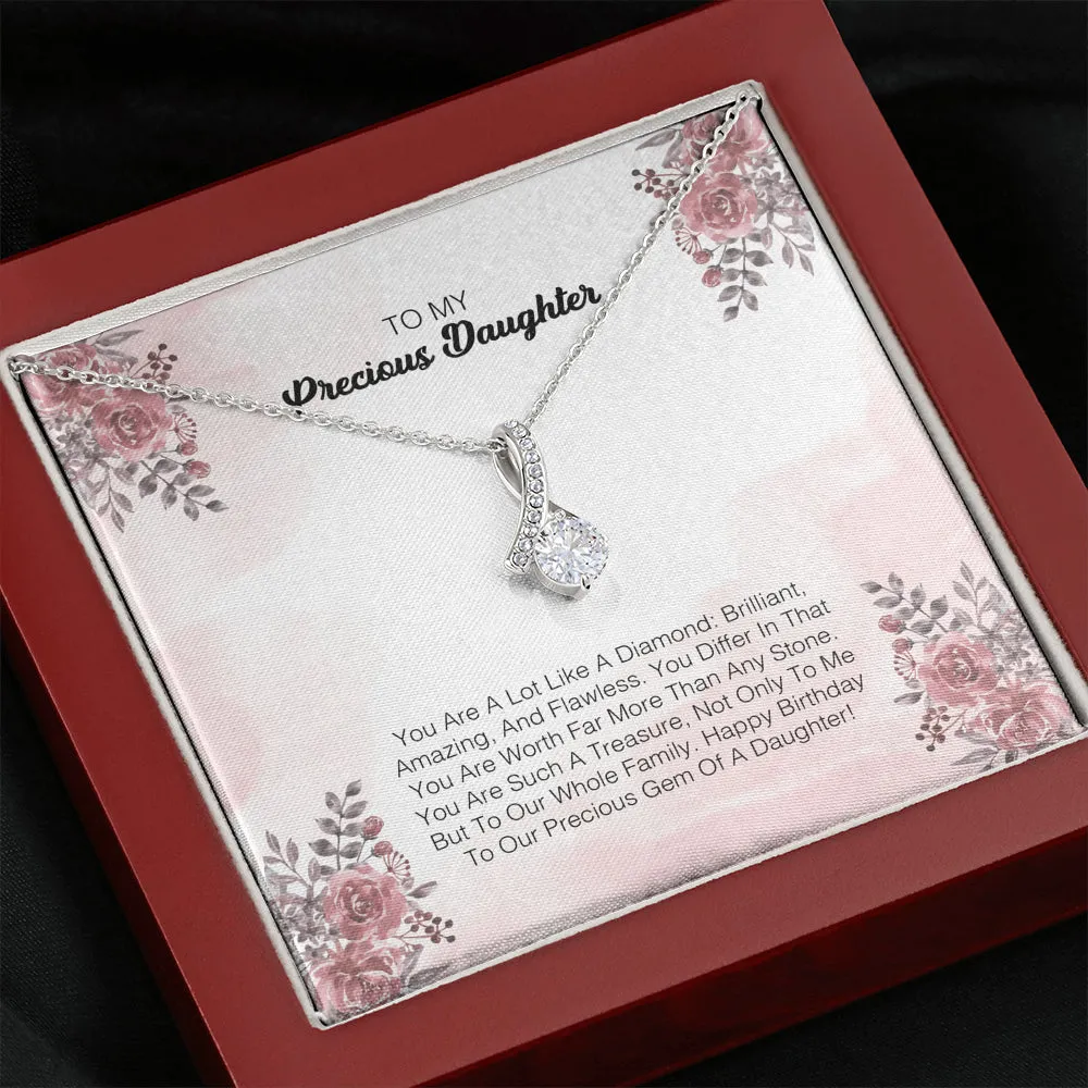 To My Precious Daughter - You Are A Lot Like A Diamond
