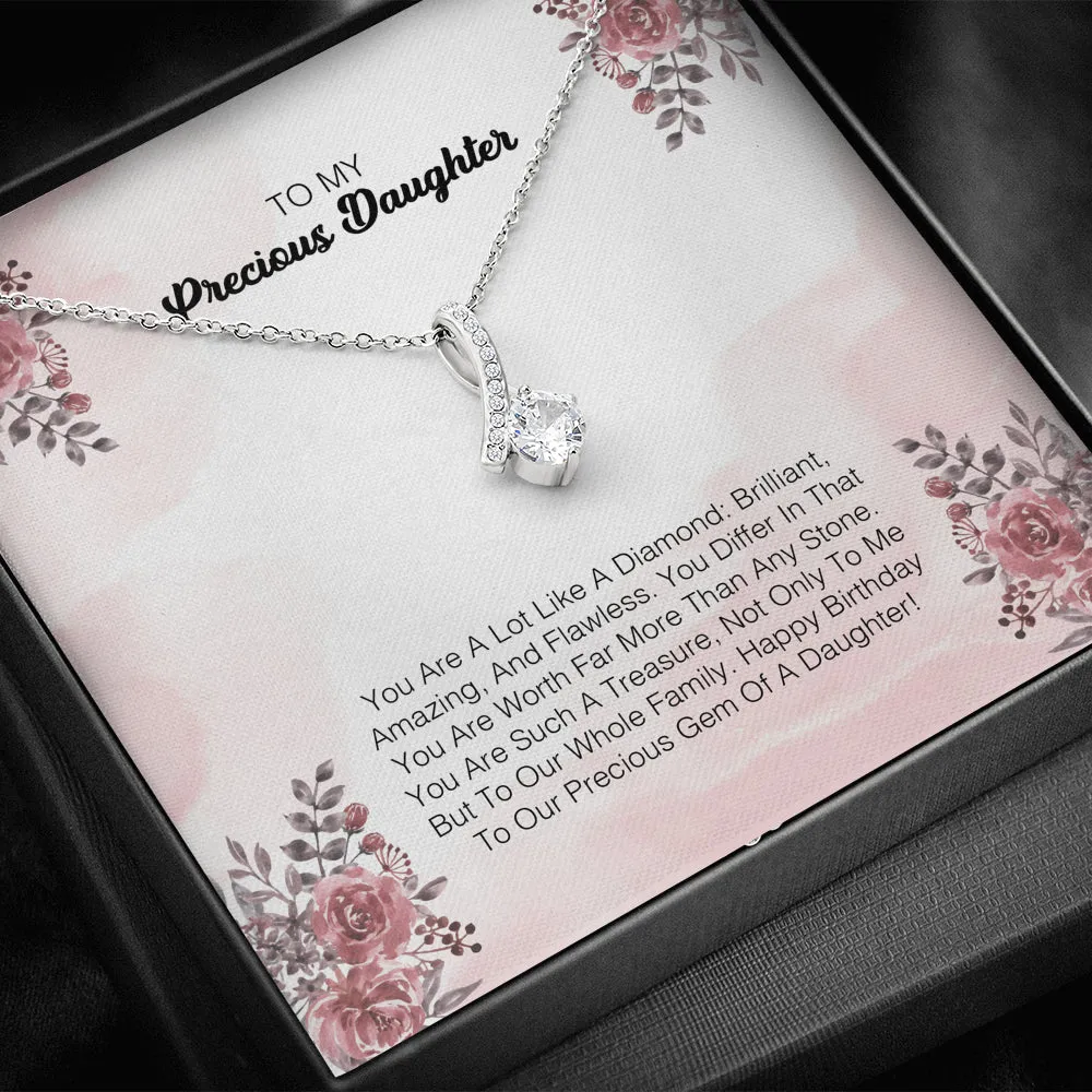 To My Precious Daughter - You Are A Lot Like A Diamond