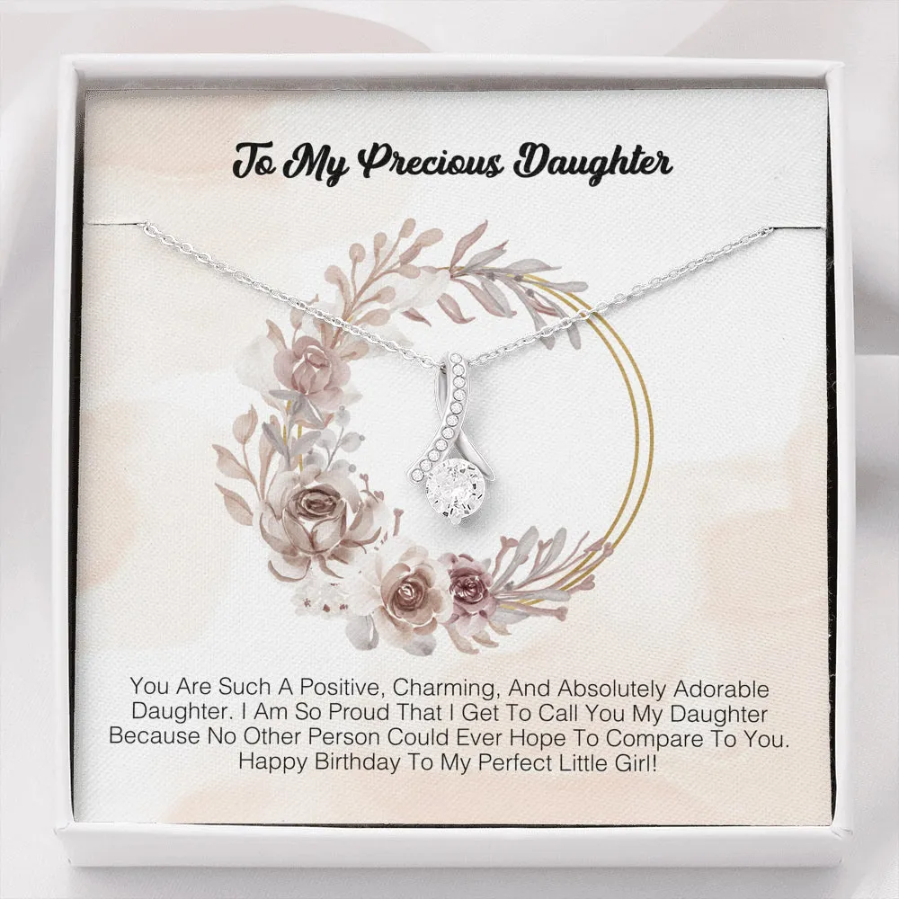 To My Precious Daughter - You Are Such A Positive, Charming And Adorable