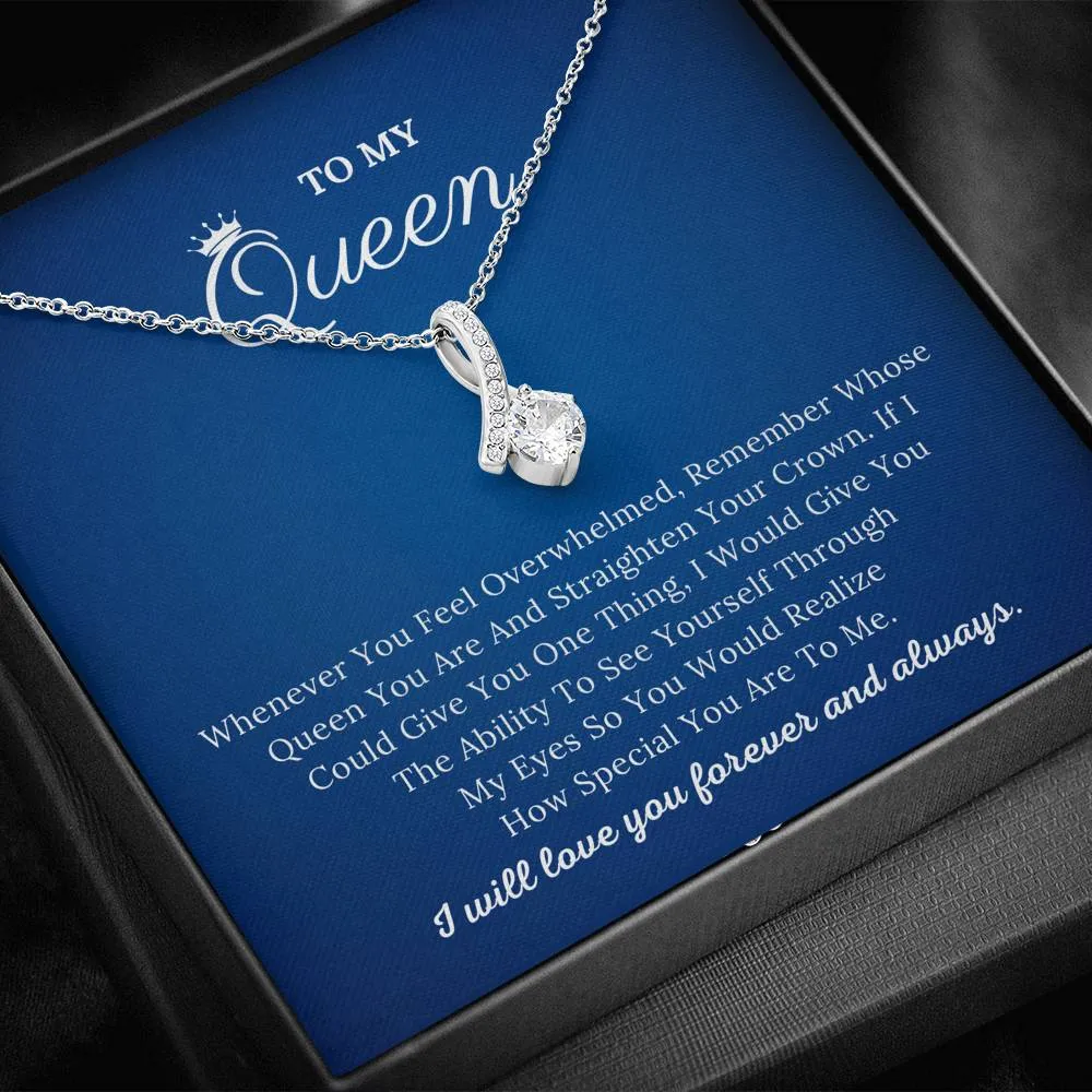 To My Queen - Love You Always - Alluring Beauty Necklace
