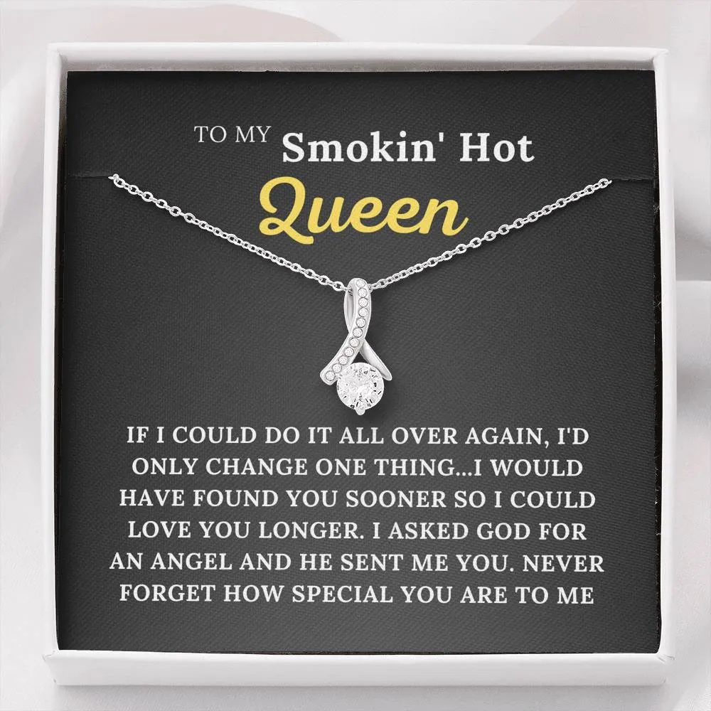 To My Smokin' Hot Queen - My Angel - Alluring Beauty Necklace
