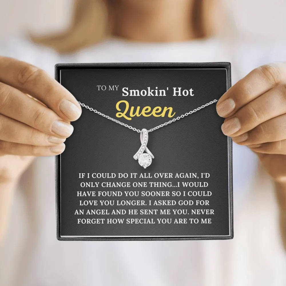 To My Smokin' Hot Queen - My Angel - Alluring Beauty Necklace