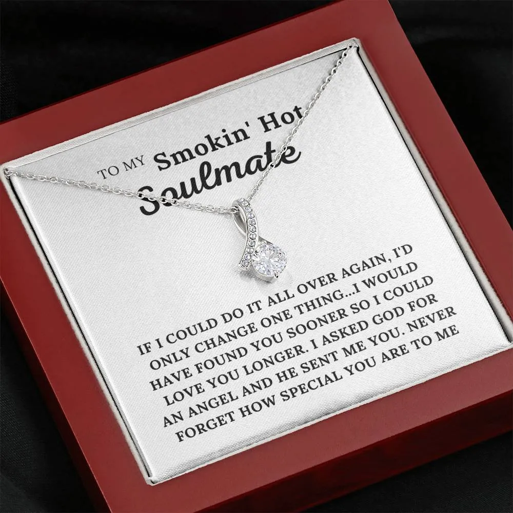 To My Smokin' Hot Soulmate - My Angel - Alluring Beauty Necklace