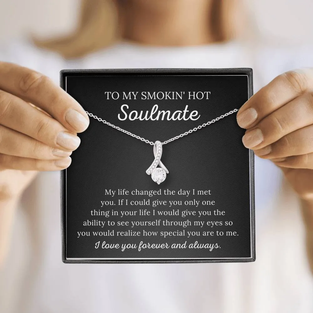 To My Soulmate - How Special You Are To Me - Alluring Beauty Necklace