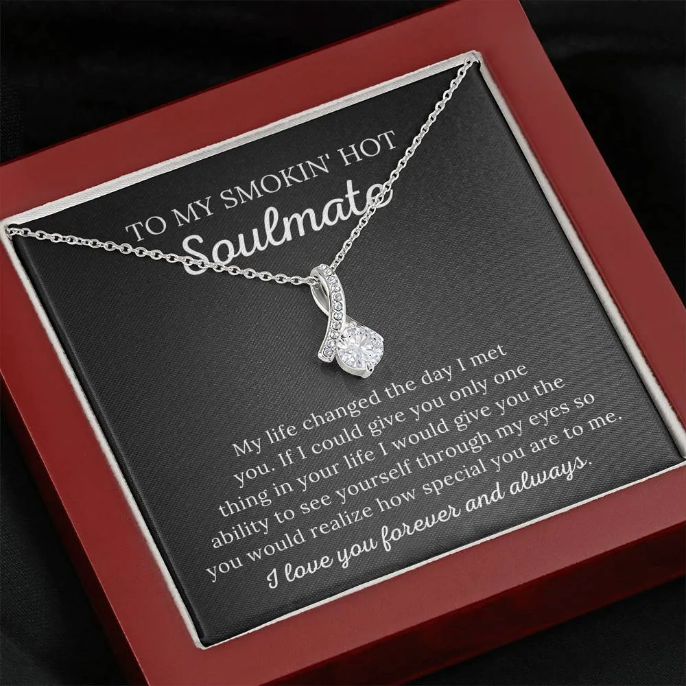 To My Soulmate - How Special You Are To Me - Alluring Beauty Necklace