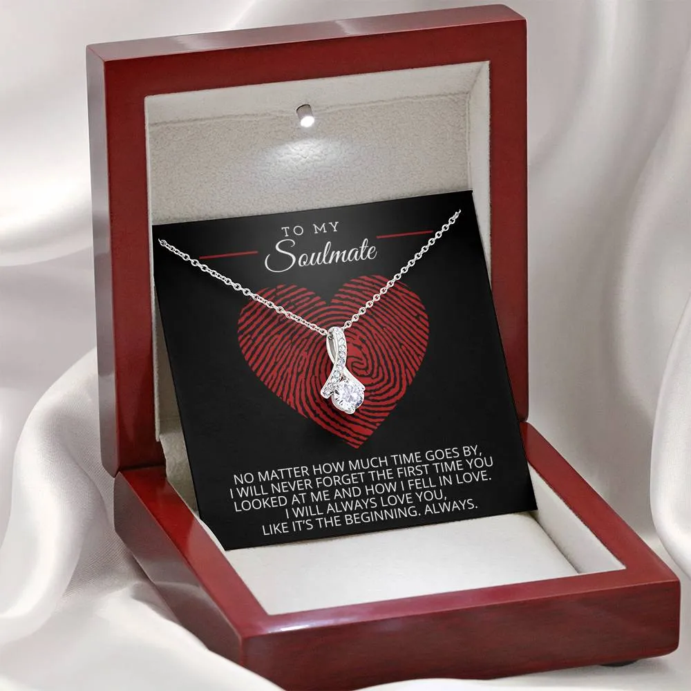 To My Soulmate - Like It's The Beginning Necklace - ABNSoulmateM19