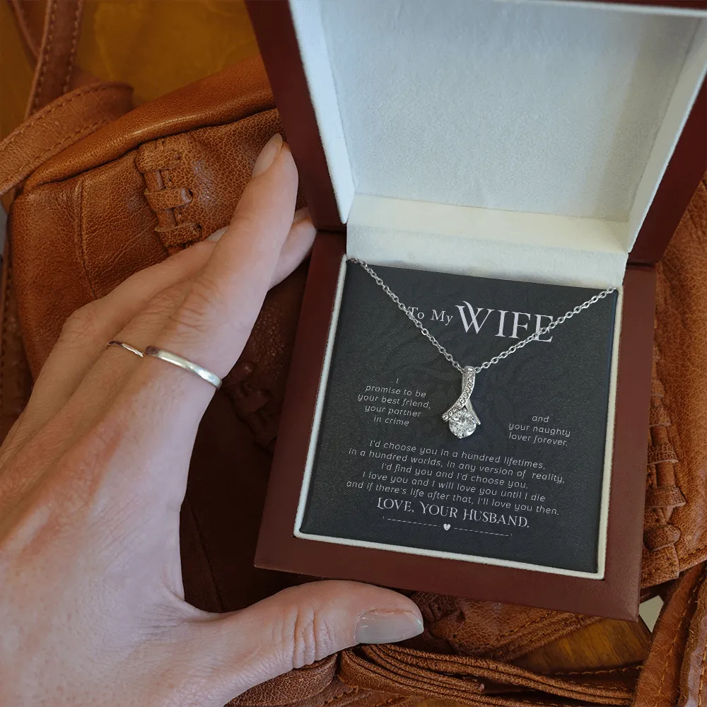 To my wife- I'd choose you in a hundred lifetimes (Limited Time Offer) - Alluring Beauty Necklace