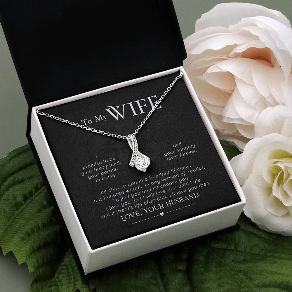 To my wife- I'd choose you in a hundred lifetimes (Limited Time Offer) - Alluring Beauty Necklace