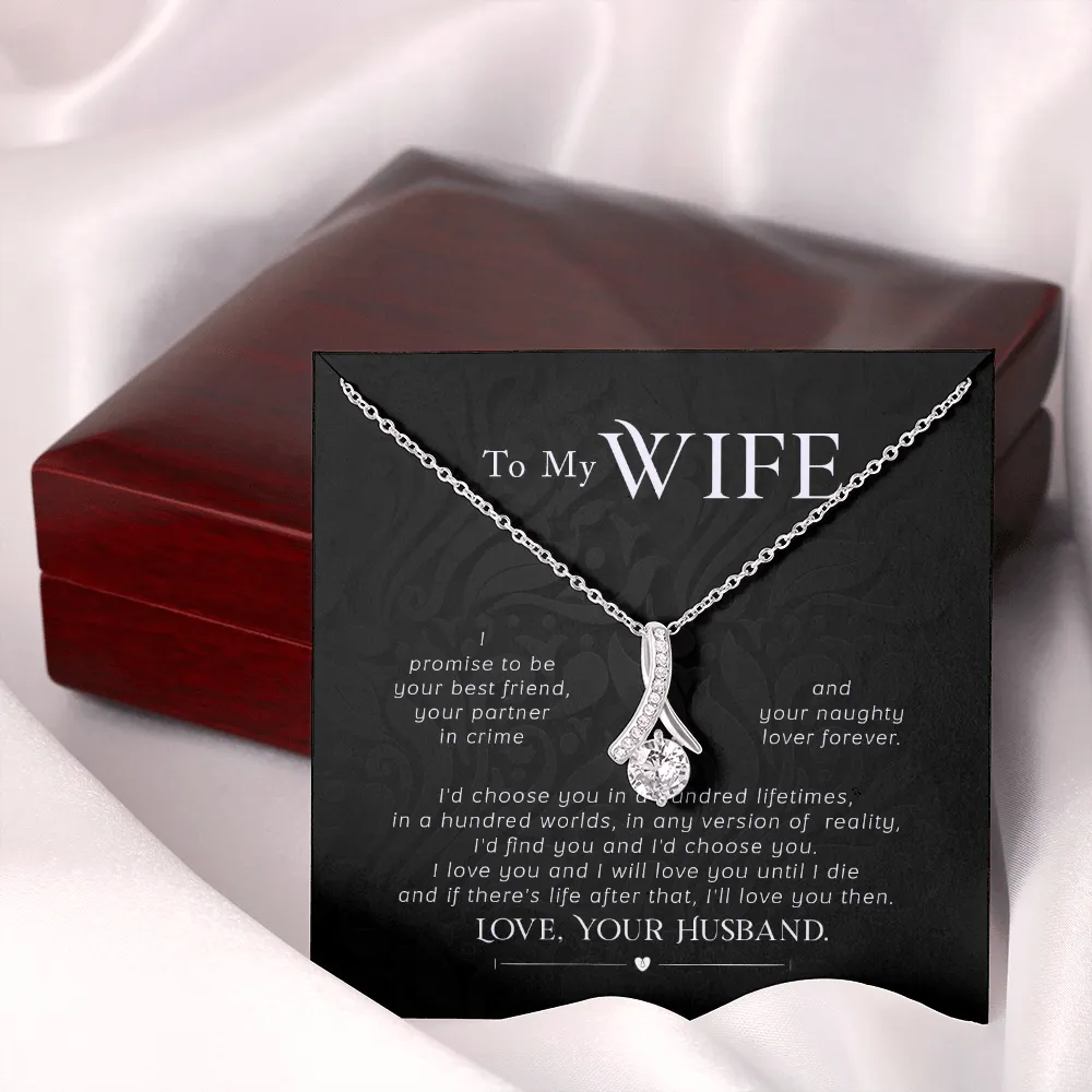 To my wife- I'd choose you in a hundred lifetimes (Limited Time Offer) - Alluring Beauty Necklace