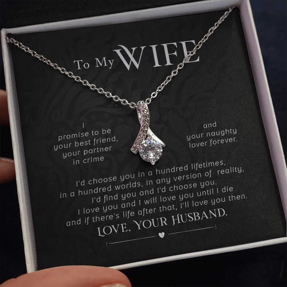 To my wife- I'd choose you in a hundred lifetimes (Limited Time Offer) - Alluring Beauty Necklace