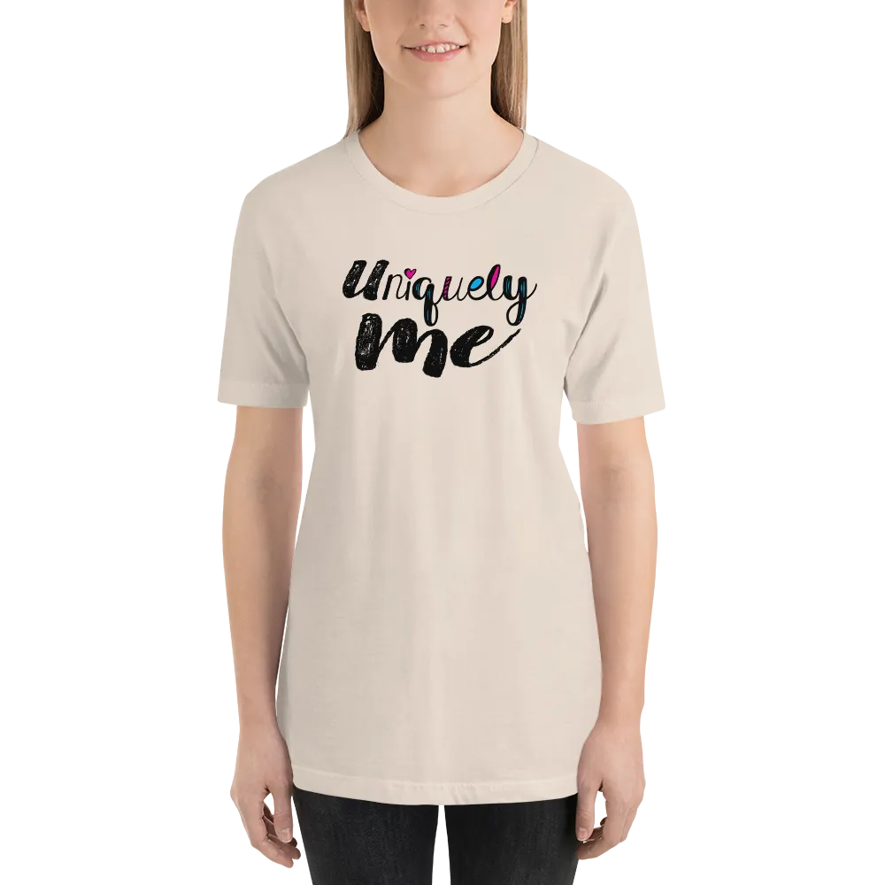 Uniquely Me Unisex Shirt