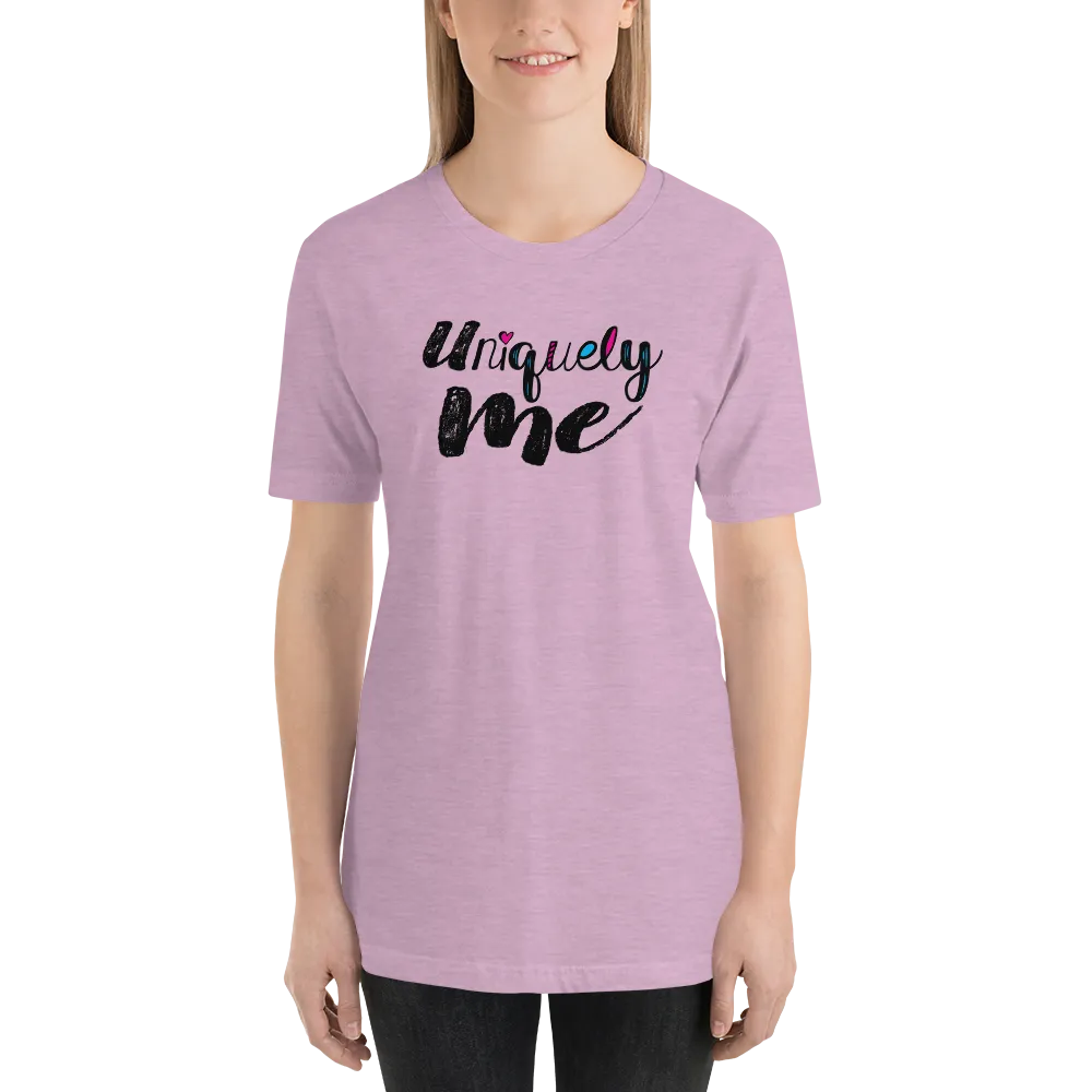Uniquely Me Unisex Shirt