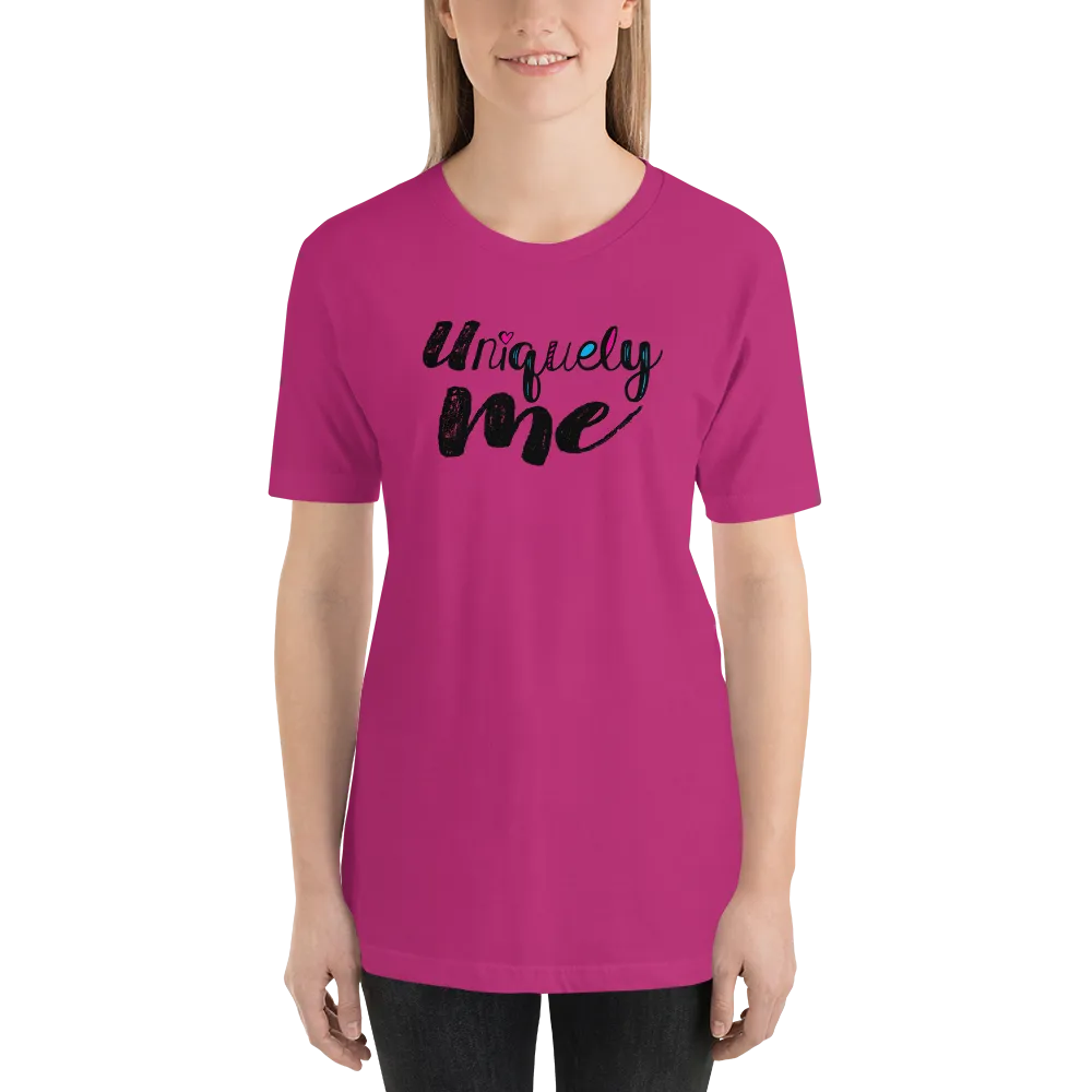 Uniquely Me Unisex Shirt
