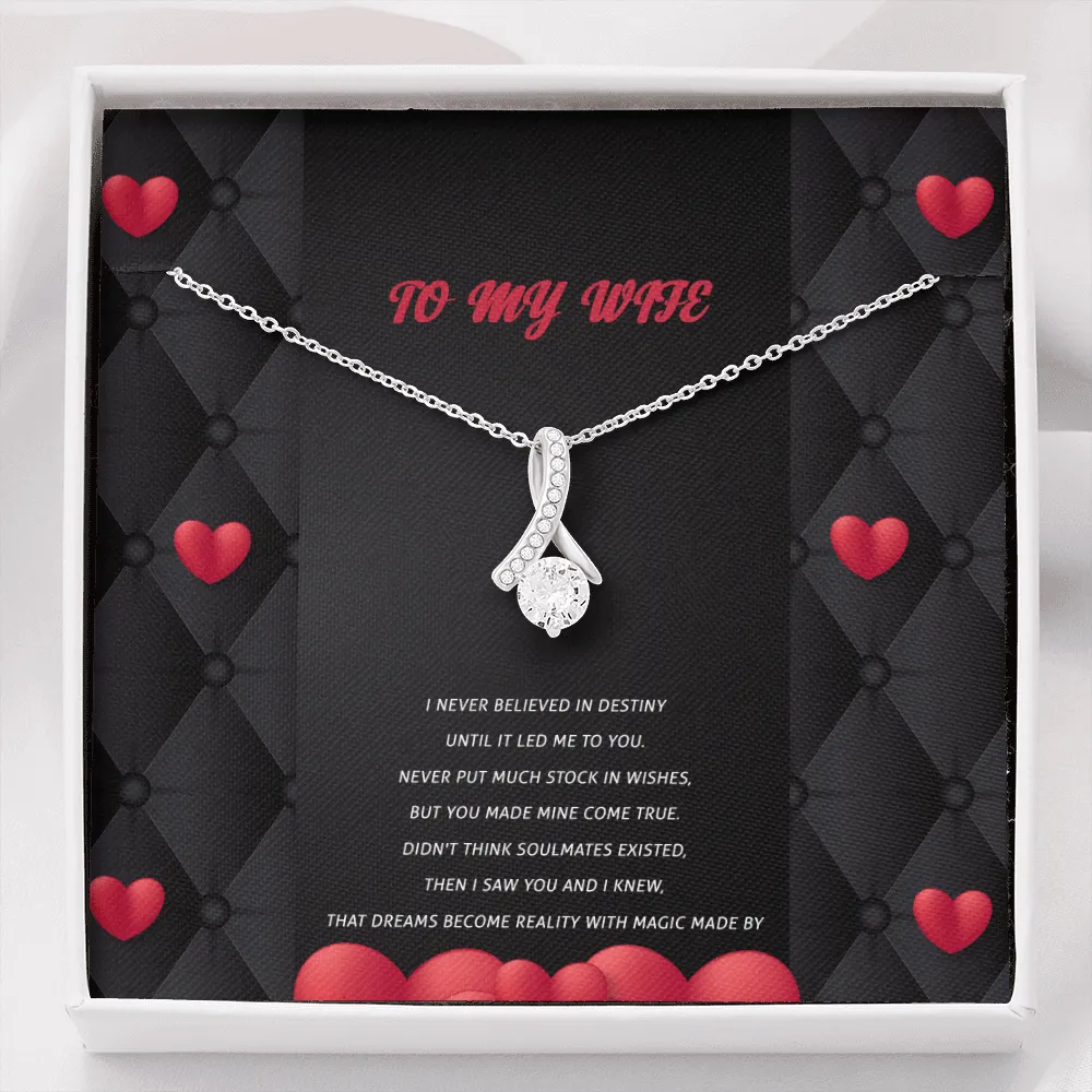 Wife - I Never Believed In Destiny - Alluring Beauty Infinity Necklace Message Card