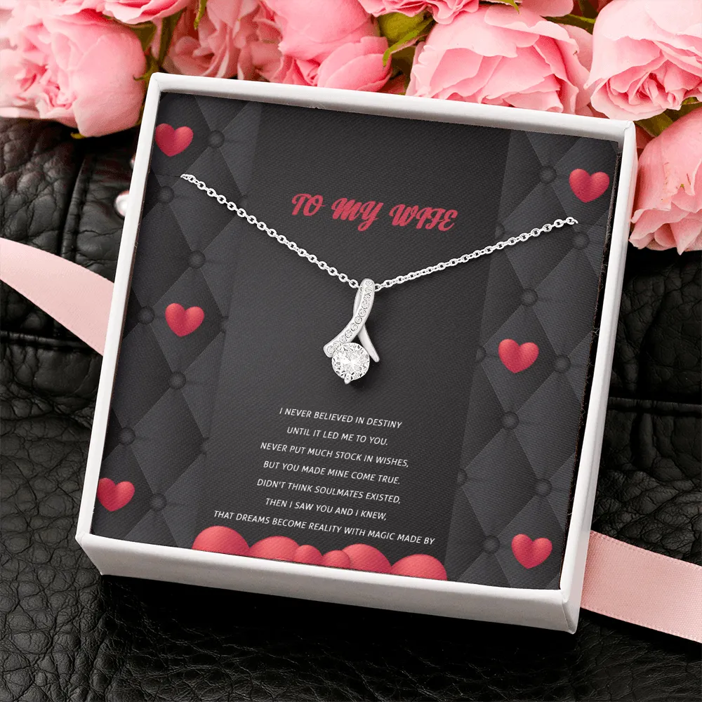 Wife - I Never Believed In Destiny - Alluring Beauty Infinity Necklace Message Card