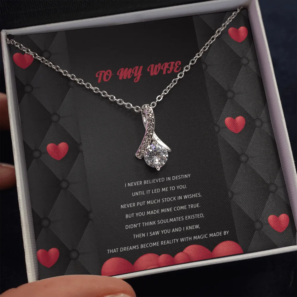 Wife - I Never Believed In Destiny - Alluring Beauty Infinity Necklace Message Card