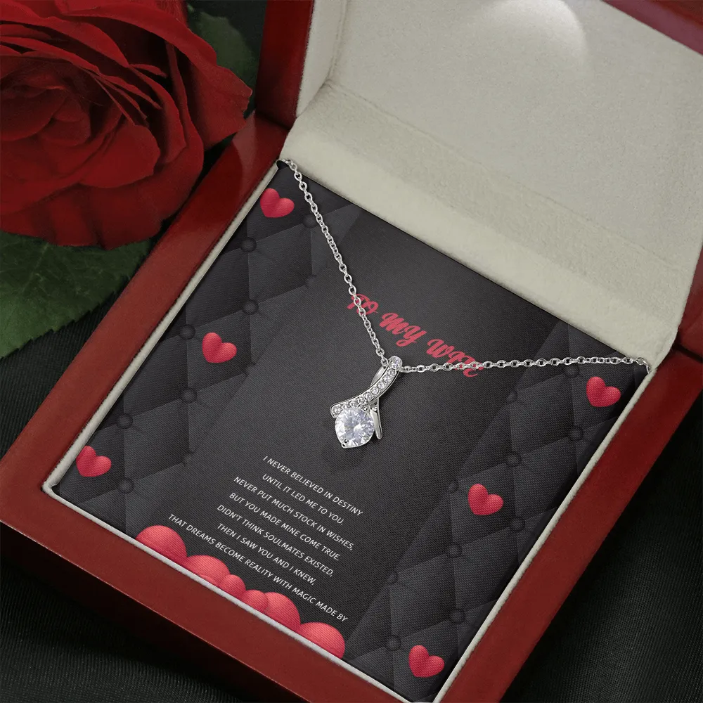 Wife - I Never Believed In Destiny - Alluring Beauty Infinity Necklace Message Card
