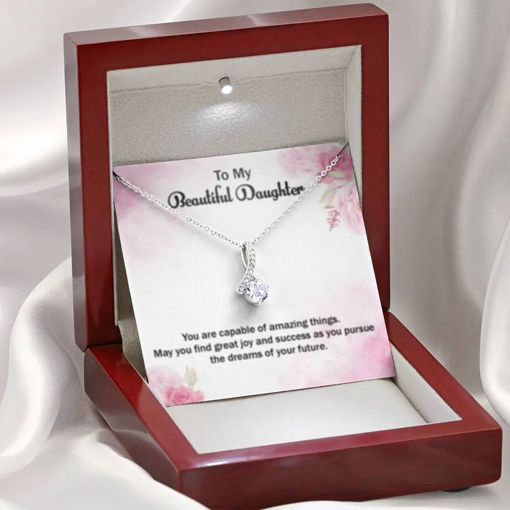You are capable of amazing things-Alluring Beauty Solitaire Necklace for Daughter