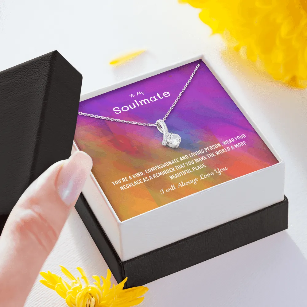 You're a kind, compassionate and loving person - Alluring Beauty Infinity Necklace Message Card