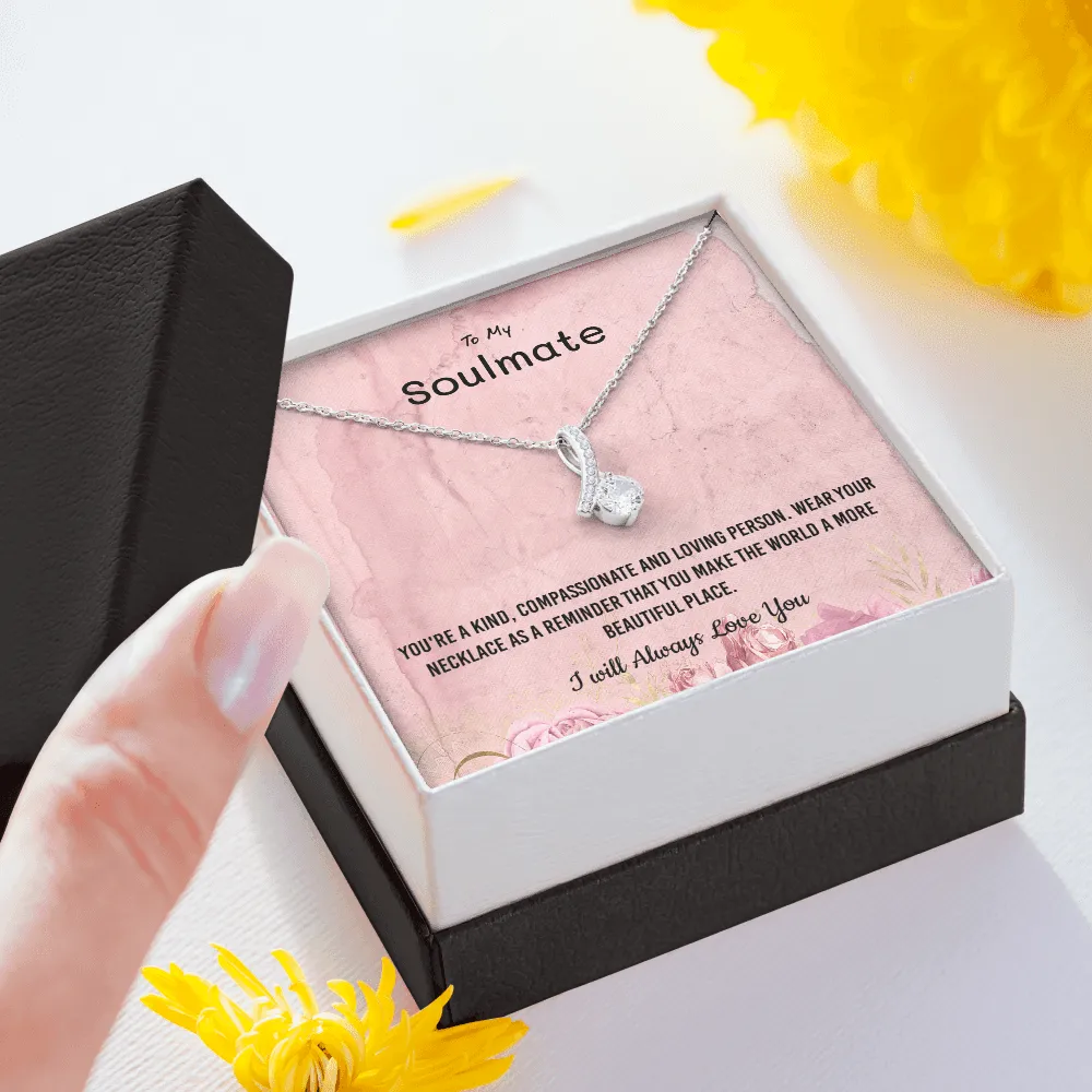 You're a kind, compassionate and loving person - Alluring Beauty Infinity Necklace Message Card